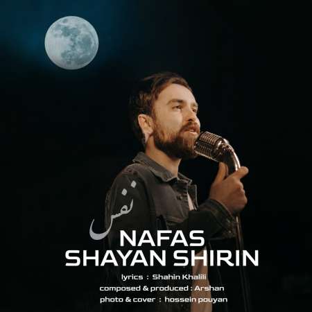 Shayan Shirin – Nafas